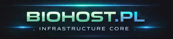BIOHOST.PL — Infrastructure Core